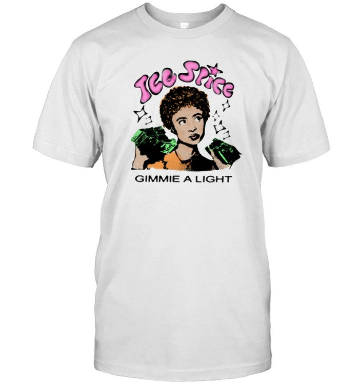 T-Shirt Ice Spice Gimmie A Light Limited