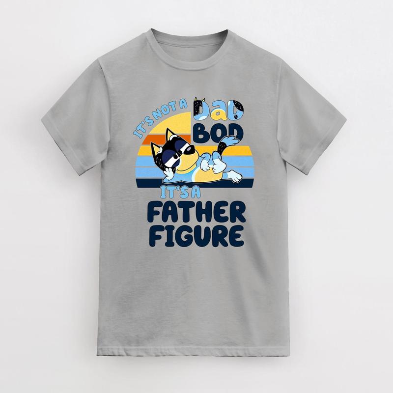 It's Not A Dad Bod It's A Father Figure T-Shirt, Bluey Dad T-Shirt, Bluey Gifts for Dad Bluey Bandit Bandit Heeler T-Shirt, Father's Day Gift
