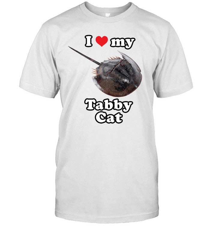 Horseshoe Crab I Love My Tabby Cat T-Shirt
