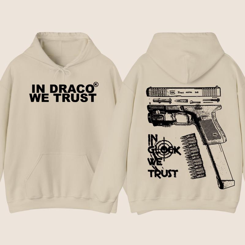 IN DRACO WE TRUST HOODIE & IN Glock We Trust Hoodie - Glock Hoodie - Full Color Double Sided  - Men's & Women's Classic Fit Long Sleeve Hoodie - Menswear