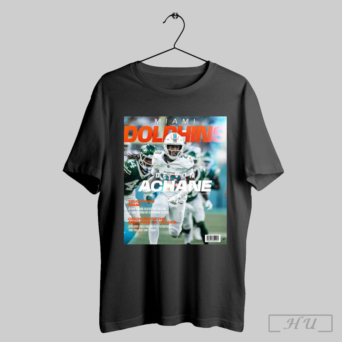 Poster Miami Dolphins Devon Achane Season 2 Touchdown Miami Catch Him On The Next Page If You Can T Shirt