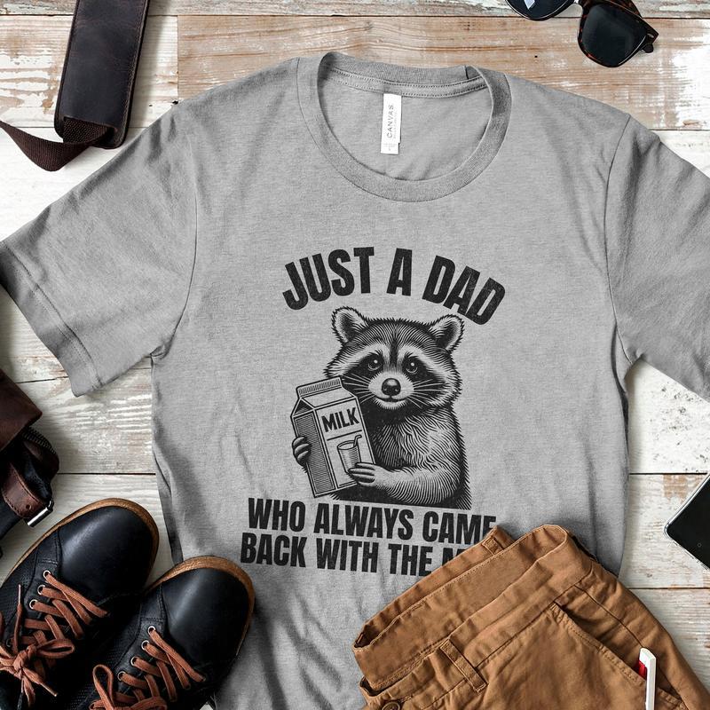 Just A Dad Who Came Back With The Milk Father's Day Raccoon Shirt, Dark Humor Minimalist Funny Milk T-shirt, V1ntage Unhinged Animal Tee