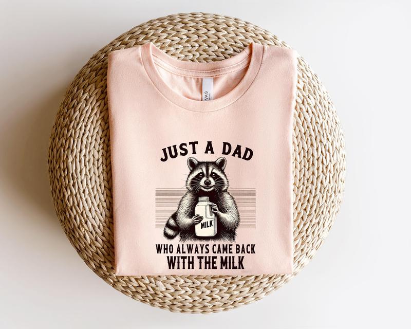 Just A Dad Who Always Came Back With The Milk Raccoon Shirt, Dark Humor Minimalist Funny Milk T-shirt, Vintage Animal Tee, Father's Day Underwear