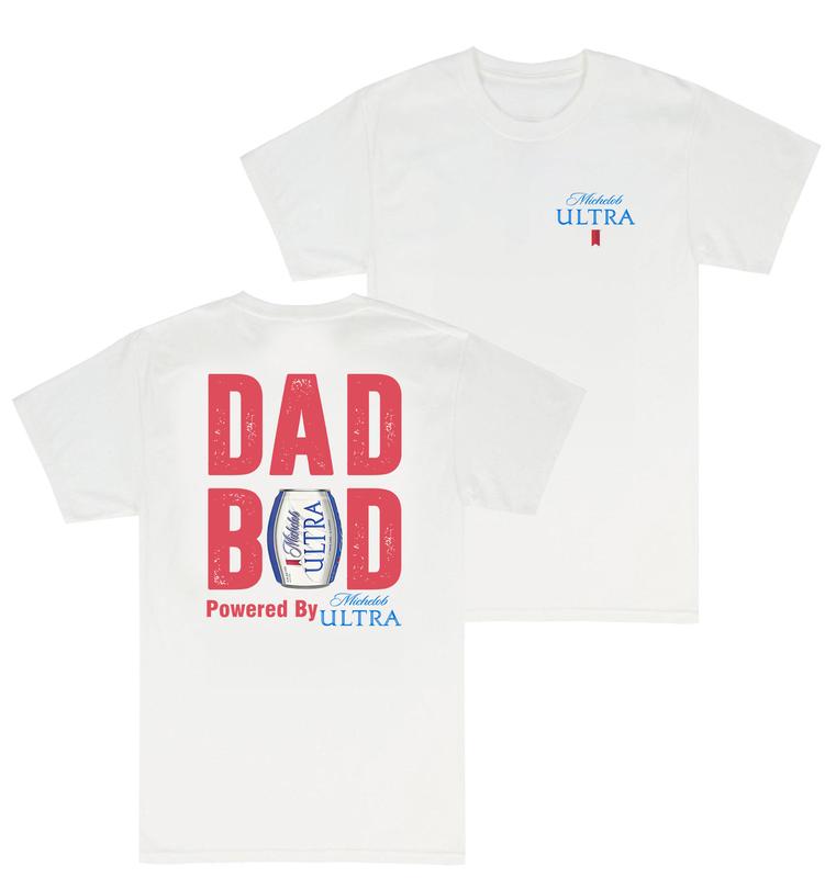 Dad Bod Powered By Michelob Ultra T-shirt - 2 Side - Fashion For All - Celebrity Style - Unisex Clothing Choices - Assorted Colors - All Sizes Offered