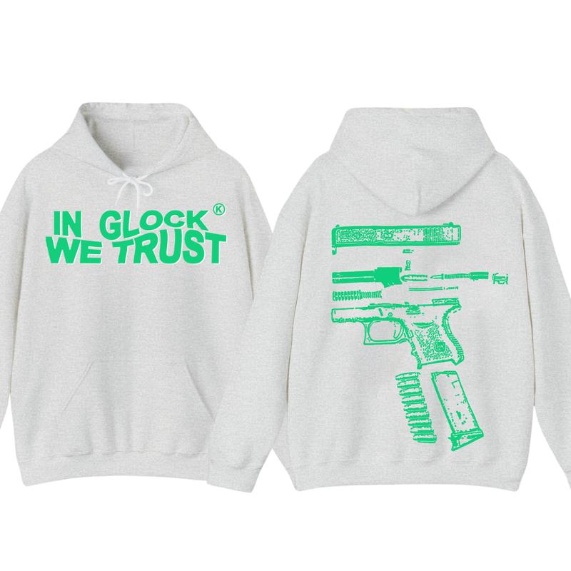 IN GLOCK WE TRUST HOODIE , Glock Edition Limited Hoodie - Menswear & Womenswear sweaters - Hoodie , Design Color Green - Full Color , Double Side , Glock Shirt, Glock Sweatshirt