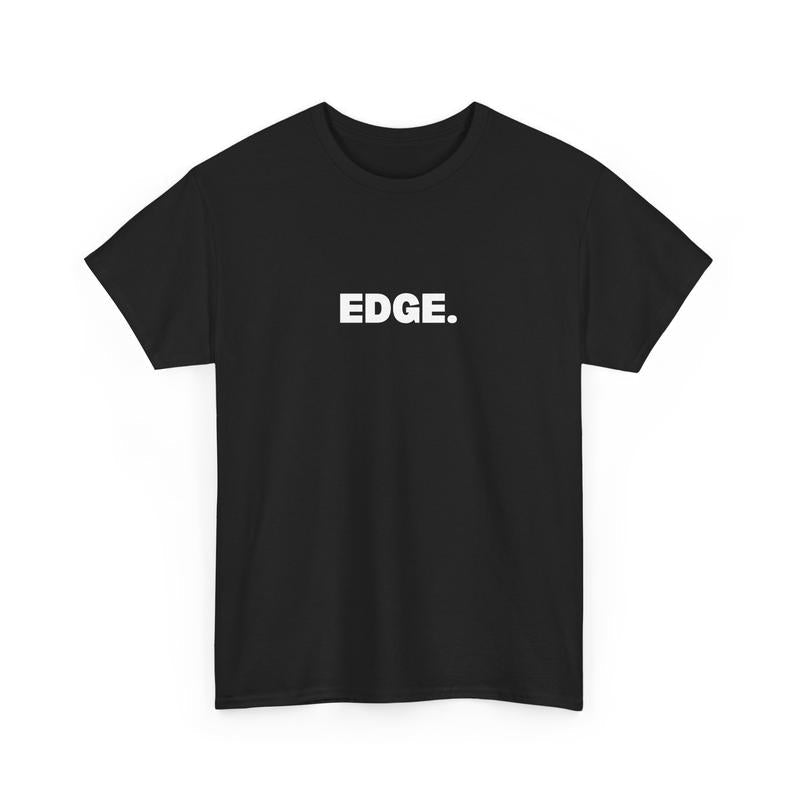 EDGE SHIRT | BRAINROT MEME FUNNY SHIRT |