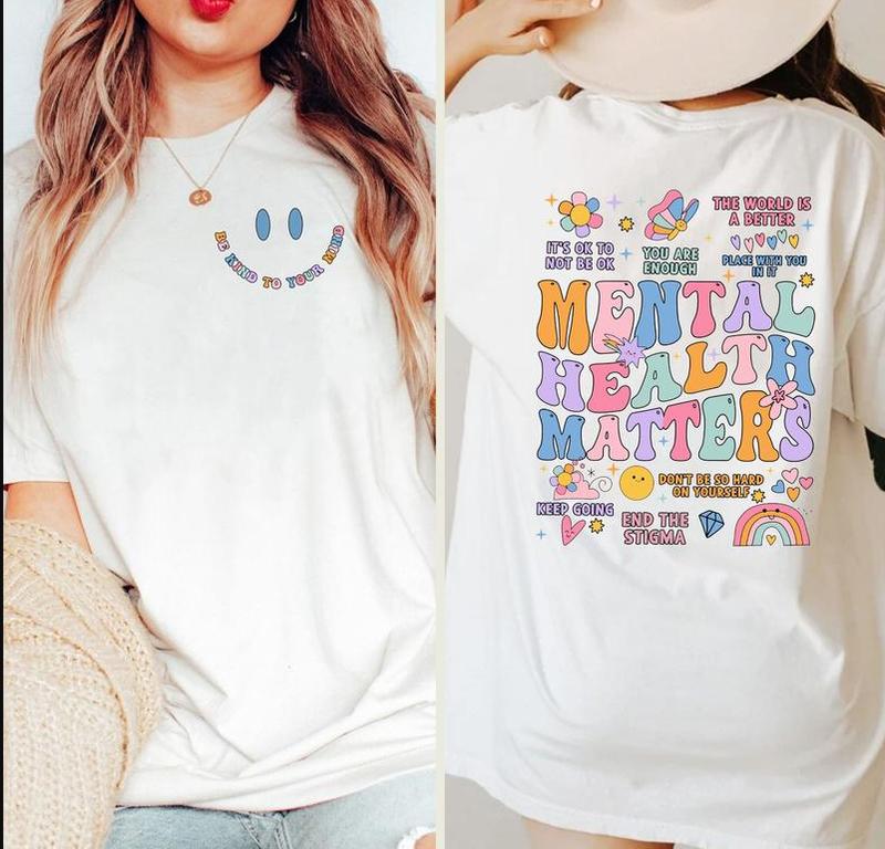 Mental Health Matters Shirt, Mental Health Shirts, Comfort Colors T-shirt, Women Inspirational Graphic Printed Shirts, Inspirational Gifts,Full Color,