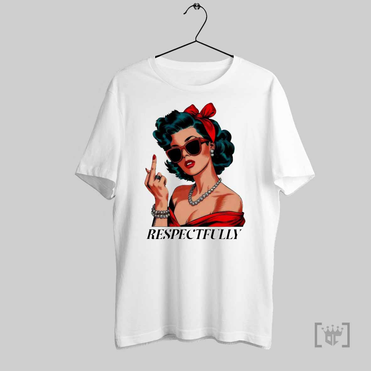 Respectfully Woman With Middle Finger Girly Sarcastic T Shirt
