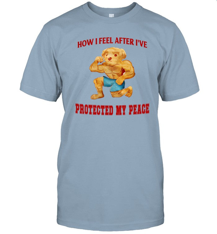 Jmcgg How I Feel After I've Protected My Peace Shirt