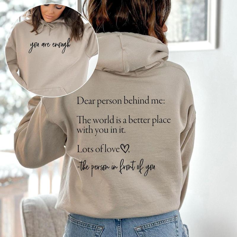 Dear Person Behind Me, Your Are Enough, Positivity, Kindness, Mental Health, Hoodie DRG girlblackhoodie