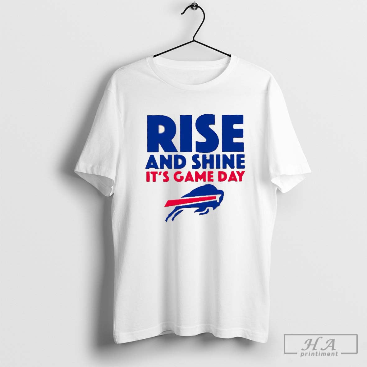 Rise And Shine Its Game Day Buffalo Bills T Shirt