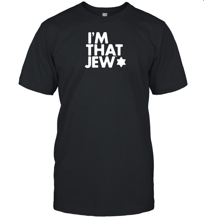 Eitan Chitayat I'm That Jew Limited Shirt