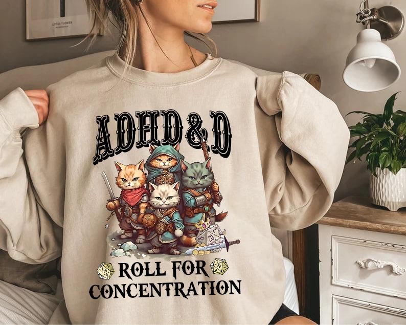 ADHD&D Roll for Concentration Sweatshirt, ADHD DnD Cat Shirt, DM Gift,TTRPG Hoodie,Dungeons and Dragons Sweatshirt,Role Play Tee,Gamer D&D Sweatshirt