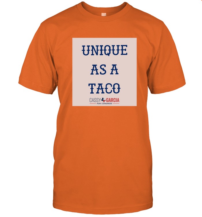 No Bueno Biden - Unique As A Taco Cassy Garcia For Congress Tee