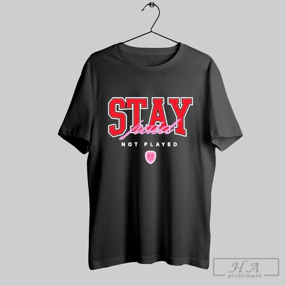 Stay Paid Not Played Shirt