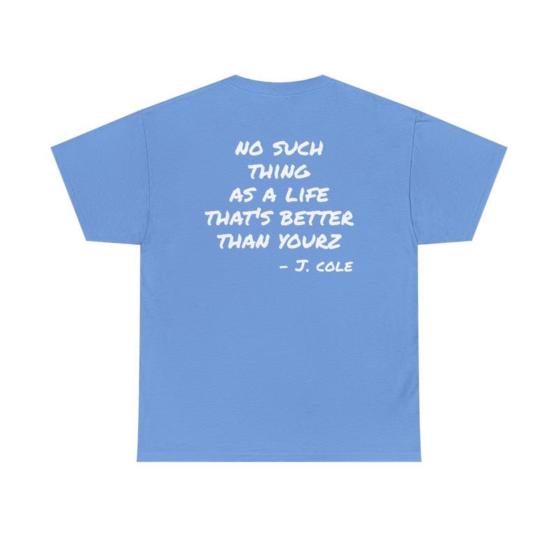 Love Yours Unisex Heavy Cotton Tee - J Cole Shirt - Hip Hop Shirt - Lyric Shirt - Rap Shirt - Positivity - Mental Health - Gift for Men and Women
