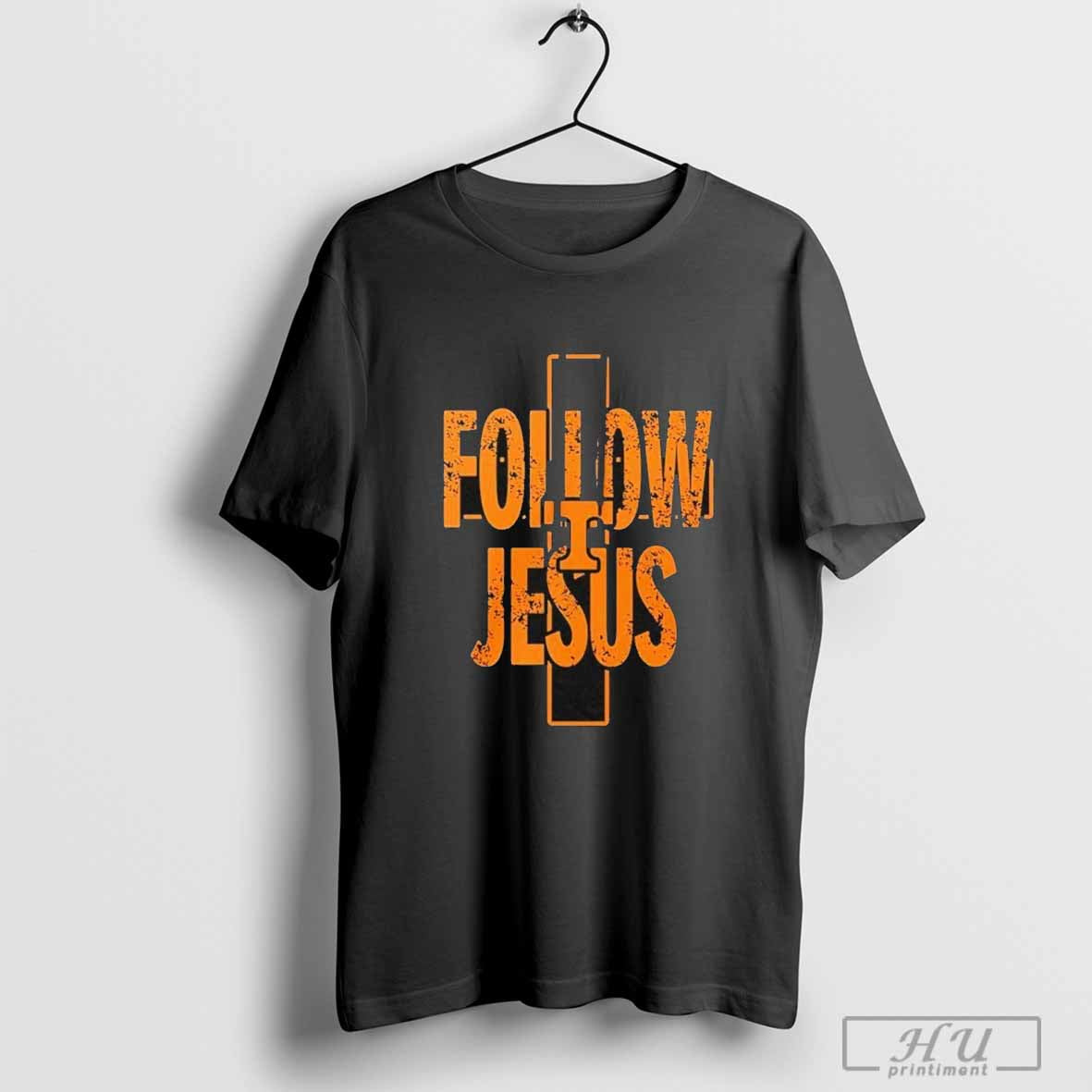 Tennessee Vols FOLLOW JESUS T-Shirt