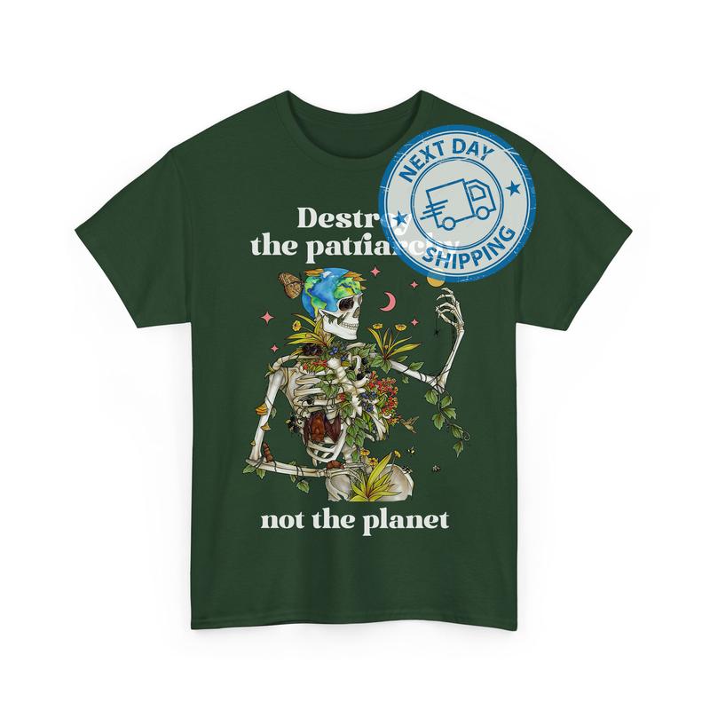 DÐµstrÐ¾y The PÐ°triÐ°rchy Not The Planet SkÐµlÐµtÐ¾n Shirts