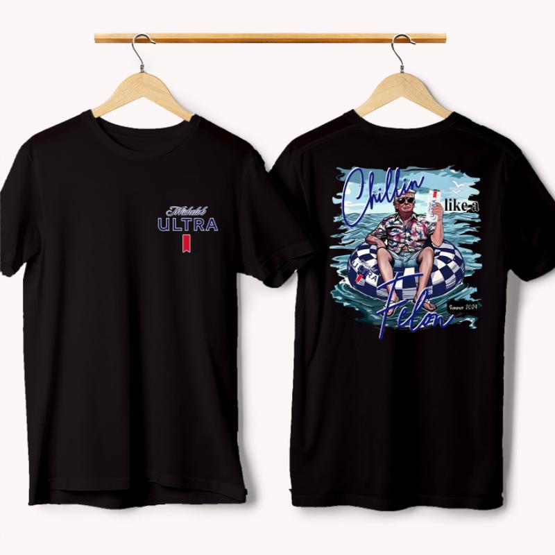 Chillin like a Felon Summer 2024 shirt, Michalob Ultra Unisex shirt,Funny Daddy Meme Michelob Ultra Beer 2024 Shirt - Classic Cotton Short Sleeve Top for Men - Man Menswear Underwear Tshirt