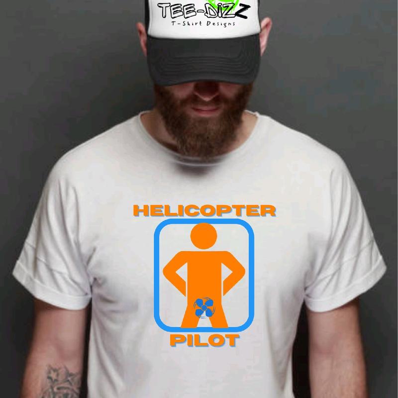Helicopter Pilot - Men's funny T-shirt- humor