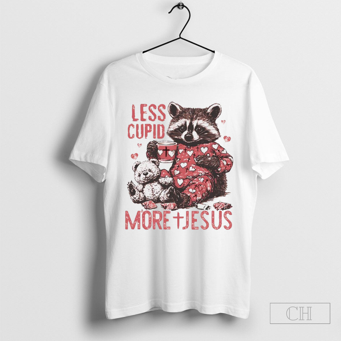 Raccoon Less Cupid More Jesus Shirt