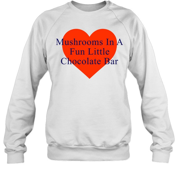 Mushrooms In A Fun Little Chocolate Bar Sweatshirt