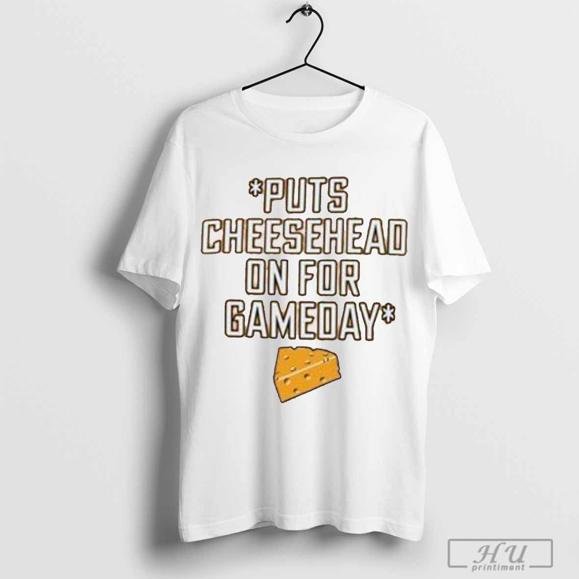 Puts Cheesehead On For Gameday Green Bay Packers T-shirt