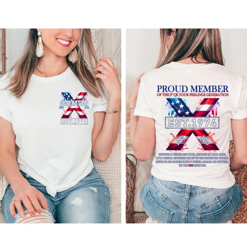 Custom Year FAFO Proud Member Gen X 2 Side T-shirt, 1965-1980 Hose Water And Neglect Gen X Shirt, Proud Member Flag Generation Shirt