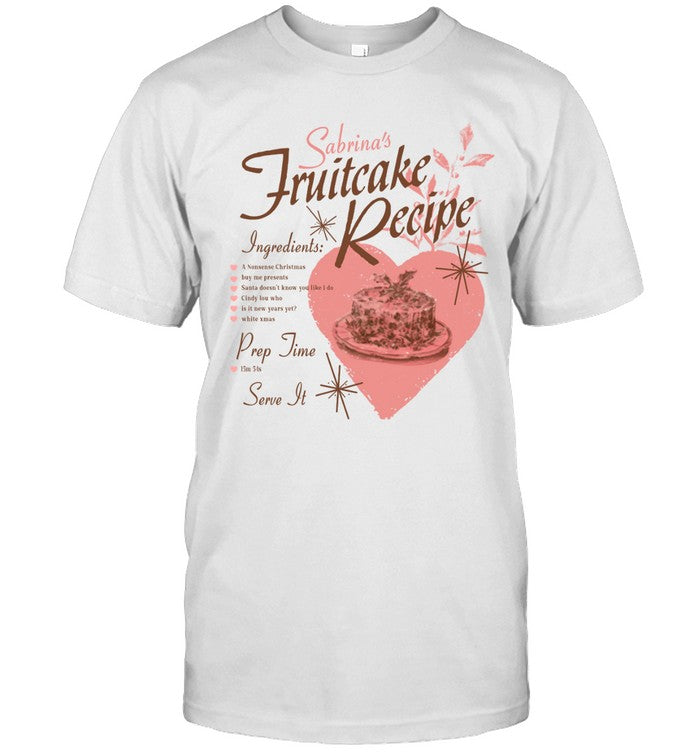 Sabrina Carpenter Fruitcake Recipe New Shirt