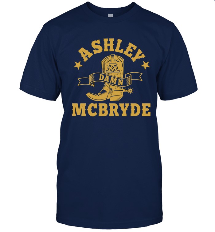 Shirt Ashley Damn Mcbryde 2024