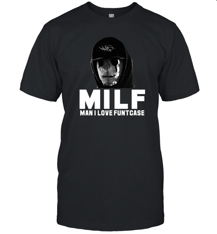 Milf Man I Love Funtcase Shirt New