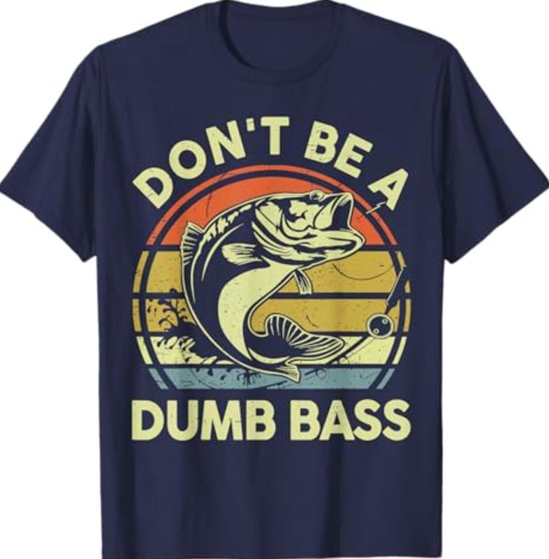 Fishing-Shirt Dont Be Dumb Bass Funny Dad T-Shirt, Funny Grandpa Sweatshirt and hoodie, Unisex Graphic Shirt Gift for Dad