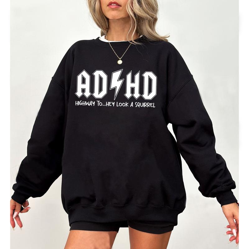 ADHD Shirt, Highway To Hey Look a Squirrel Sweatshirt, Mental Health Crewneck, Funny Saying Graphic Tees, ADHD Awareness Tshirt, Gifts for Friends