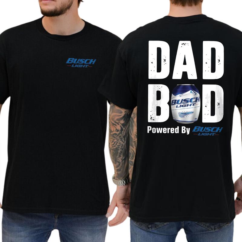 Busch Lite Dad Bod Powered By Busch Light Tshirt 2-Sided for Men, Beer Drink Shirt for Daddy, Funny Drinking Tee, Casual Cotton Top, Classic Menswear