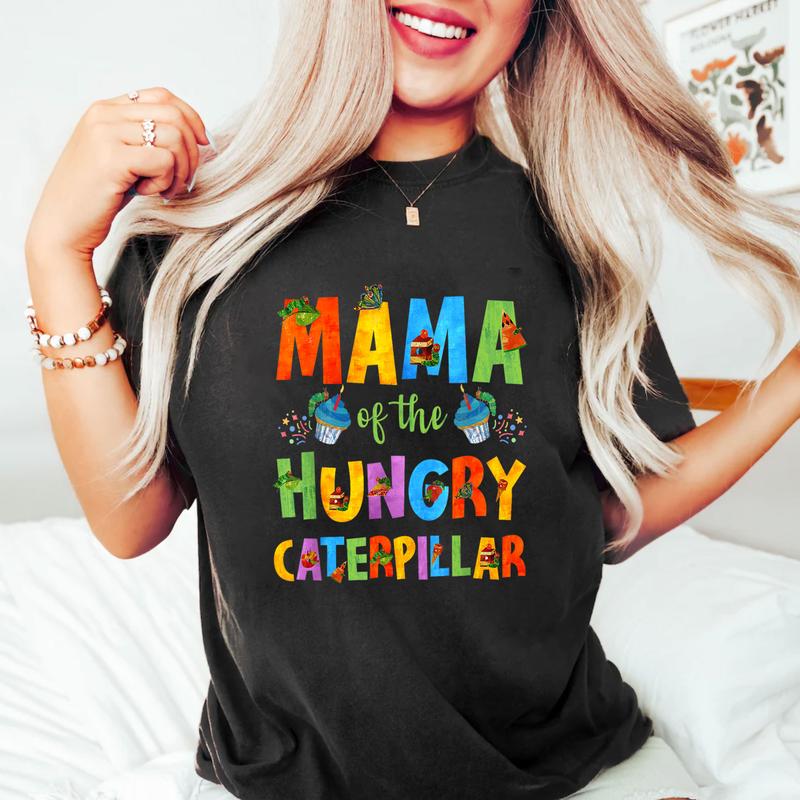 Mama Of The Hungry Caterpillar Cute 1st Birthday Boy Girl T-Shirt, Mama Hungry Caterpillar Birthday Shirt, Gift For Mama, Mama Shirt, Very Hungry Cate