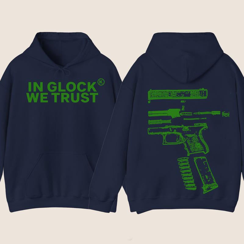 IN GLOCK WE TRUST 2 side Hoodie,Design color Green, Hoodie For Men, Menswear Top , GIft For Men,Full color,Hoodie & sweaters