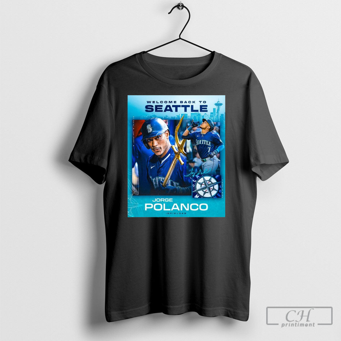 Seattle Mariners Signed Inf Jorge Polanco One Year Major League Contract Welcome Back To Seattle Signature Shirt Poster