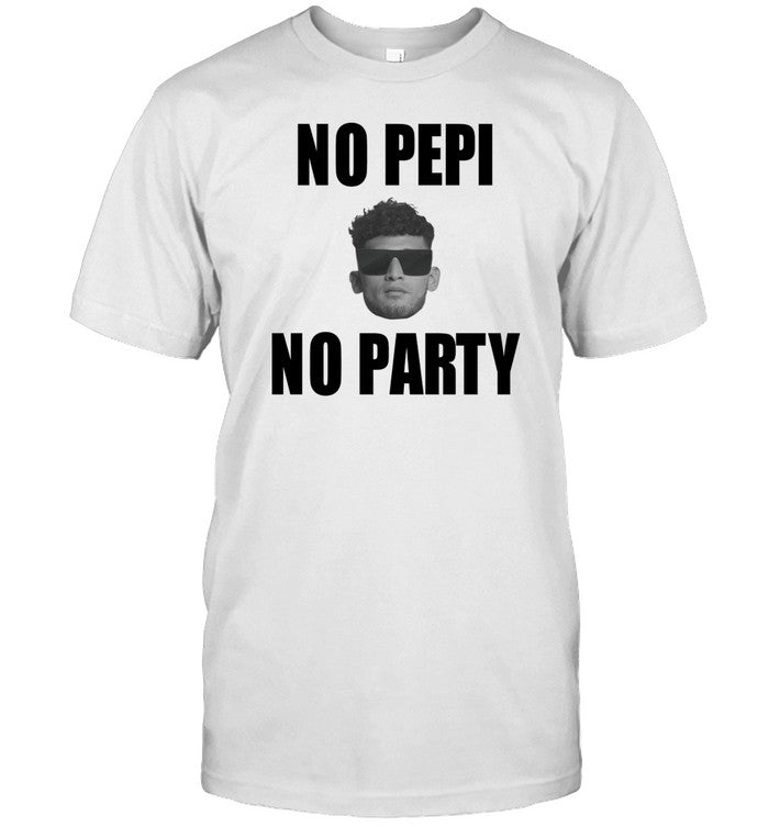 Limited No Pepi No Party Shirt