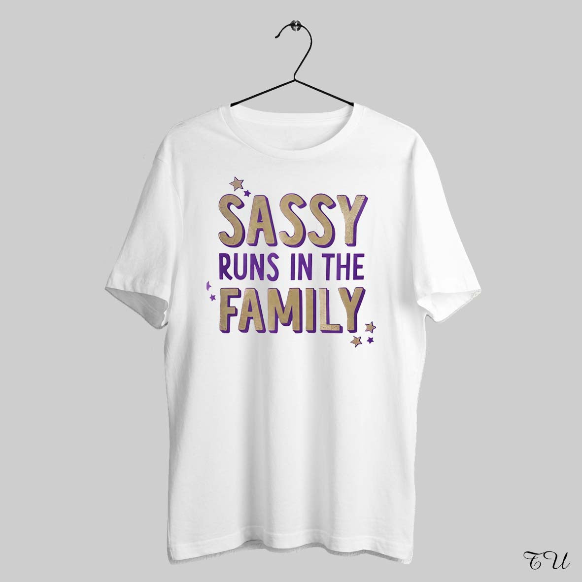 Sassy Runs In The Family Shirt