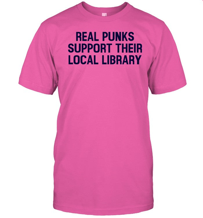 Punkfashion Real Punks Support Their Local Library Shirt