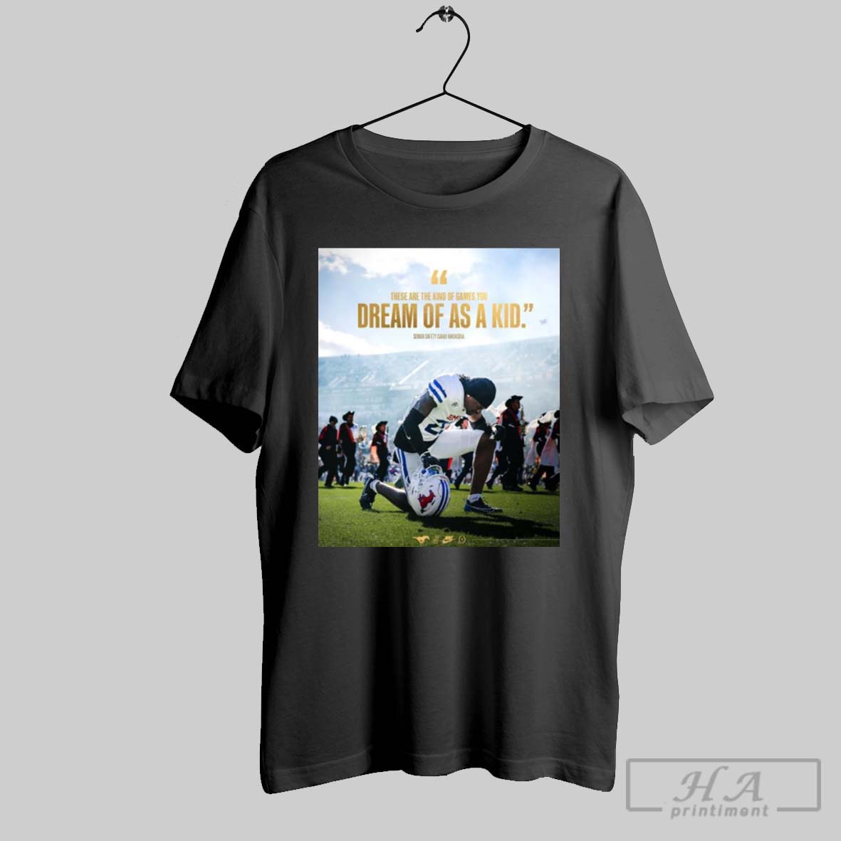 Poster Smu Mustangs These Are The Kind Of Games You Dream Of As A Kid Senior Safety Isaiah Nwokobia T Shirt