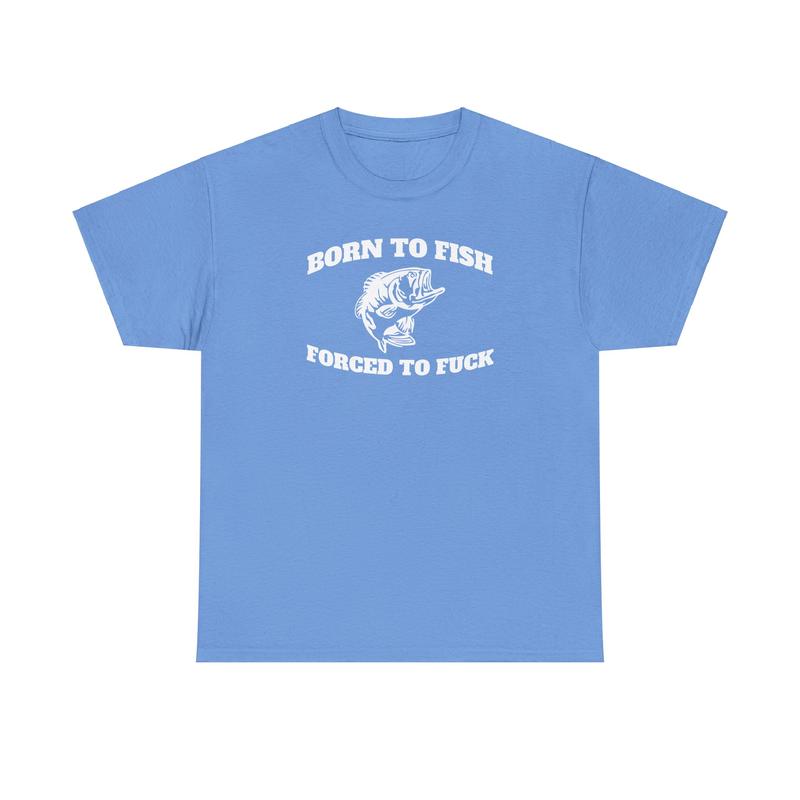 Born to Fish Tee - Funny Men's Casual Cotton Streetwear Tshirt - Menswear Shortsleeve Crewneck