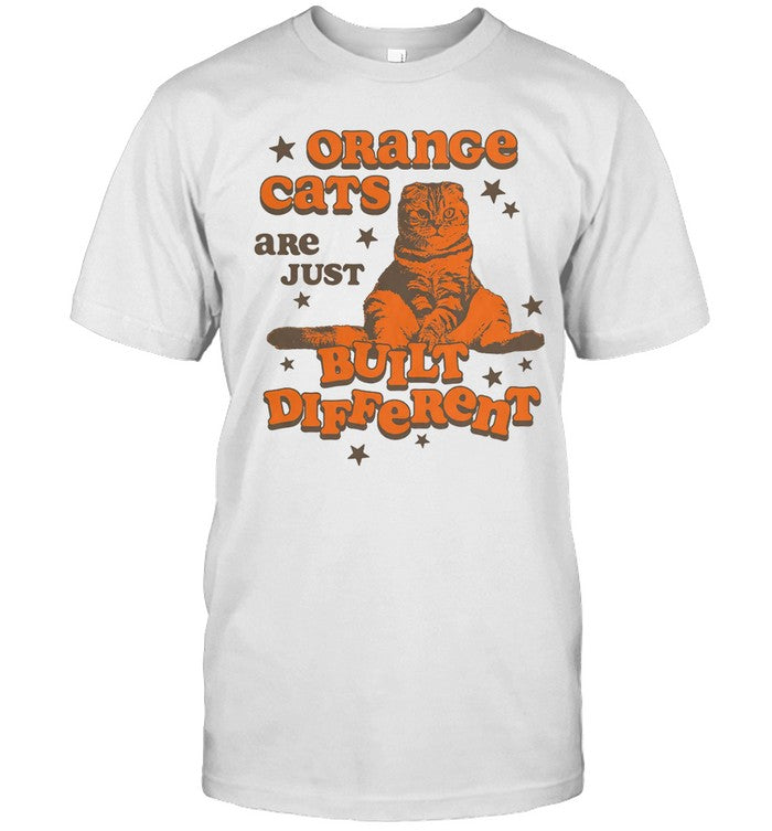 Orange Cats Are Just Built Different Shirt_2