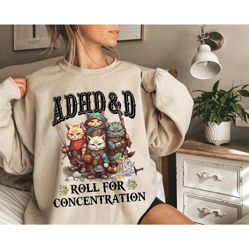 Funny ADHD & D Roll For Concentration Funny Cat Shirt, ADHD Shirt, D20 DnD Gamer Shirt, ADHD & D funny Cat Sweatshirt