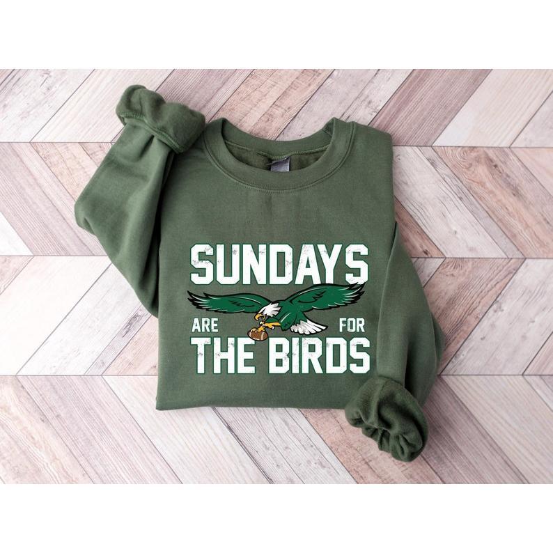 Philadelphia Football Sweatshirt,Sundays are for the Birds,Bird Gang Football sunday,Philadelphia Eagls Sweatshirt,Philadelphia Eagls Shirt