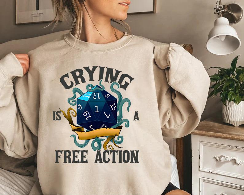 Crying Is A Free Action Shirt, Funny DND Shirt, Trendy Dice Shirt, Tabletop Gaming Tee, Fantasy Gaming, RPG Lover Gift, Vintage Dungeons & Dragons 197