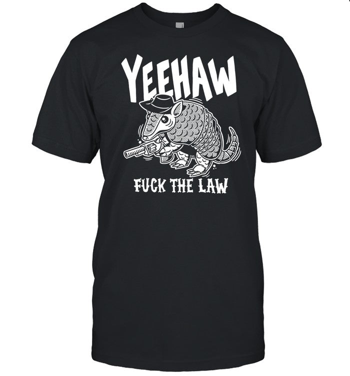 Punk With A Camera Yeehaw Fuck The Law Gun Shirt