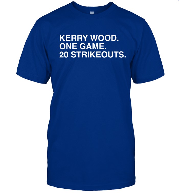 Kerry Wood One Game 20 Strikeouts Limited Shirts