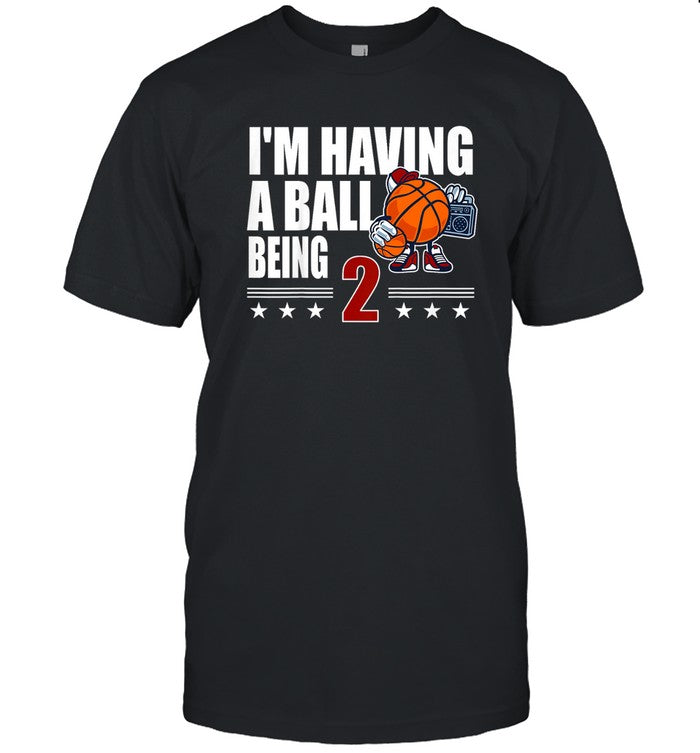 I'm Having A Ball Being Basketball 2024 Shirt
