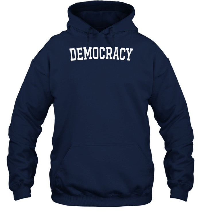 Democracy Hooded Sweatshirt